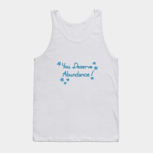 You Deserve Abundance Tank Top